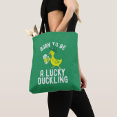 St. Patrick's Day Geboren zum Glück Duckling Funny Tasche (Von Nahem)