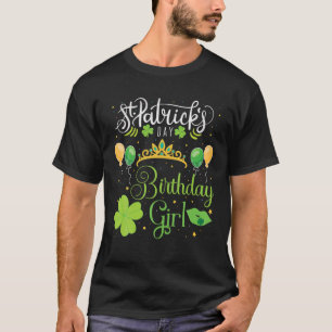 St. Patrick's Day Geburtstagsgeschenke für Girl Wo T-Shirt