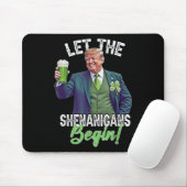 St Patricks Day Gelassen Die Shenanigans beginnen Mousepad (Mit Mouse)