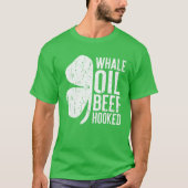 St. Patricks Day-Geschenk für Whalöl T-Shirt (Vorderseite)