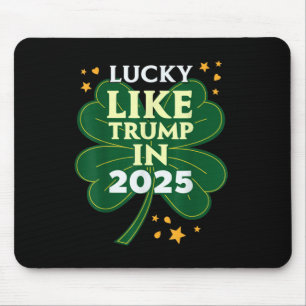St Patricks Day Glück wie Trump im Jahr 2025 Donal Mousepad