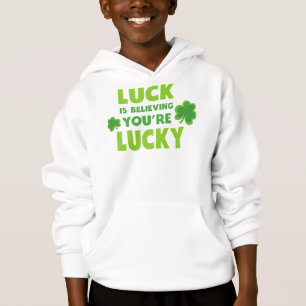 St. Patrick's Day, glücklich, du glaubst glücklich Hoodie