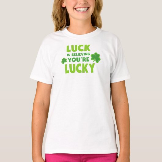 St. Patrick's Day, glücklich, du glaubst glücklich T-Shirt (Vorderseite)