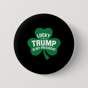 St Patricks Day Glücklicher Trump Ist Mein Präside Button