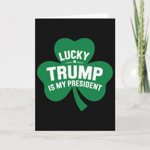 St Patricks Day Glücklicher Trump Ist Mein Präside Karte