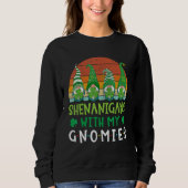 St Patricks Day Gnome Let Shenanigans Begin Shamro Sweatshirt (Vorderseite)