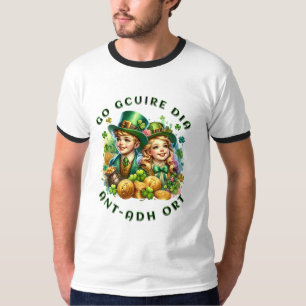 St Patrick's Day Go gcuire Dia an t-ádh ort T-Shirt