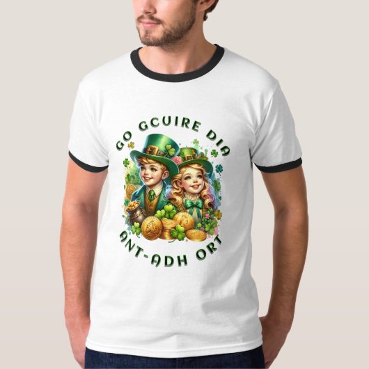St Patrick's Day | Go gcuire Dia an t-ádh ort T-Shirt (Vorderseite)