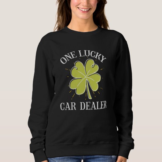 St Patricks Day Graphic für einen Autohändler One Sweatshirt (Vorderseite)