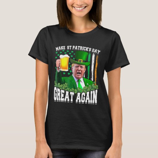 St. Patrick's Day Great Again Funny Trump T-Shirt (Vorderseite)