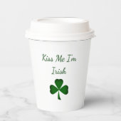 St. Patrick's Day Green Kleeblatt Kiss Me Ich bin Pappbecher (Vorderseite)