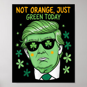 St. Patrick's Day Green - Trump Parody Poster