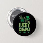 St. Patricks Day Grün Irische Sie ist mein Glücksb Button (Vorne & Hinten)