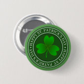 St. Patrick's Day Grüner Kleeblatt Button (Vorne & Hinten)