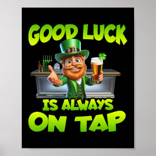 St Patricks Day Gutes Glück ist immer auf Lager St Poster