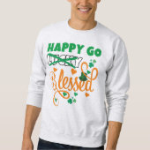 St Patrick's Day HAPPY GO Lucky BLESSED Christlich Sweatshirt (Vorderseite)