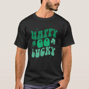 St Patricks Day Happy Go Lucky Vintag Retro Irish T-Shirt