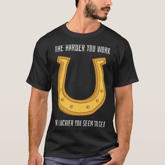 St Patrick's Day Harder Work Luckier T-Shirt (Vorderseite)