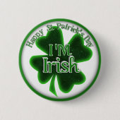 St. Patrick's Day - I BIN IRISH Button (Vorderseite)