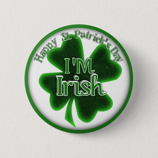 St. Patrick's Day - I BIN IRISH Button (Vorderseite)