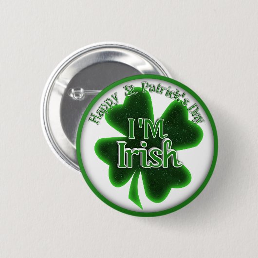 St. Patrick's Day - I BIN IRISH Button (Vorne & Hinten)