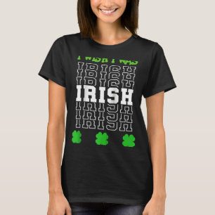 St. Patrick's Day Ich wünschte, ich wäre irisch mi T-Shirt