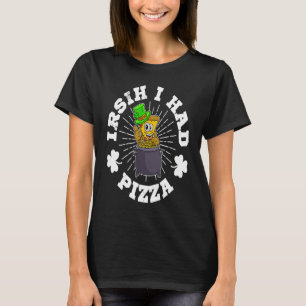 St Patrick's Day Irish Ireland Pizza Italien Gaeli T-Shirt