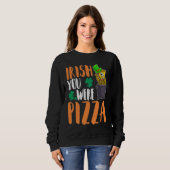 St Patrick's Day Irish Ireland Pizza Italy Gaelic Sweatshirt (Vorne ganz)