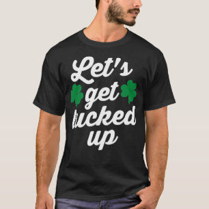 St Patricks Day Irish Lasse sich glücklich machen T-Shirt