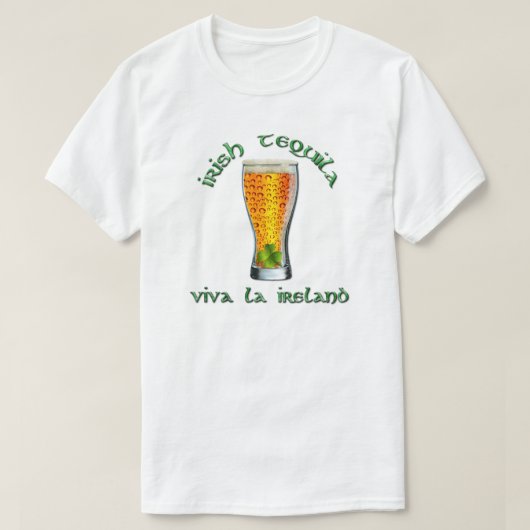 St. Patrick's Day - Irish Tequila, Viva la Ireland T-Shirt (Design vorne)