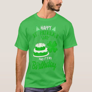 St Patricks Day Ja Es ist mein Geburtstag Geburtst T-Shirt