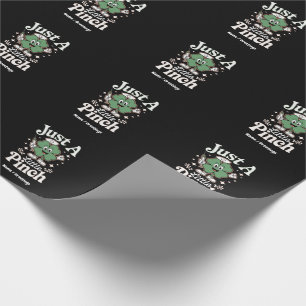 St. Patrick's Day "Just a Little Pinch" Funny Nurs Geschenkpapier