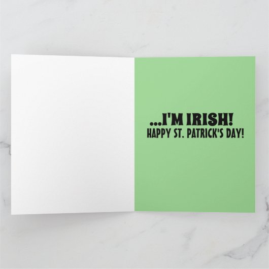 ST. PATRICK'S DAY KENNT MIR, ICH BIN IRISH GREETIN KARTE (Innenseite)