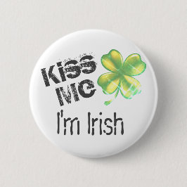 St. Patrick's Day Kiss Me Ich bin Irin, Kleeblatt, Button