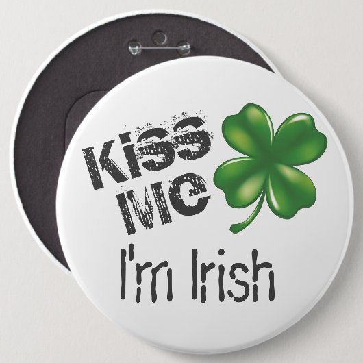 St. Patrick's Day Kiss Me Ich bin Irin, Kleeblatt, Button (Vorne & Hinten)