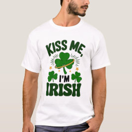 St. Patrick's Day Kiss Me Ich bin irisch humorvoll T-Shirt
