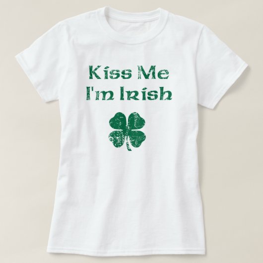 St. Patrick's Day Kiss Me T - Shirt (Design vorne)