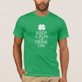 St Patricks Day Kleeblatt - Behalt Calm Drink T-Shirt (Vorderseite)