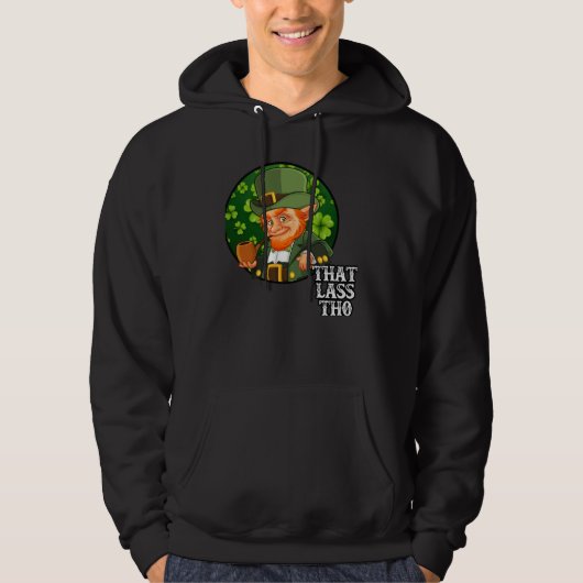 St Patricks Day Kobold That Lass Tho Hoodie (Vorderseite)