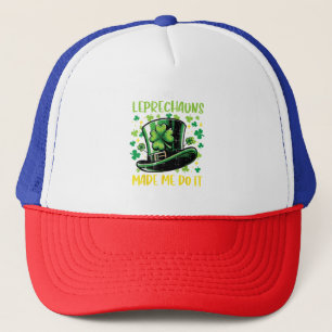St Patricks Day Kobolde haben mich dazu gebracht Truckerkappe
