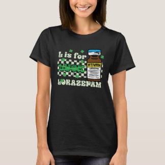 St. Patricks Day L für Lorazepam Saint Paddys Kran T-Shirt
