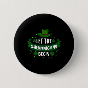 St Patricks Day Lass Die Scherze Beginnen Lucky St Button