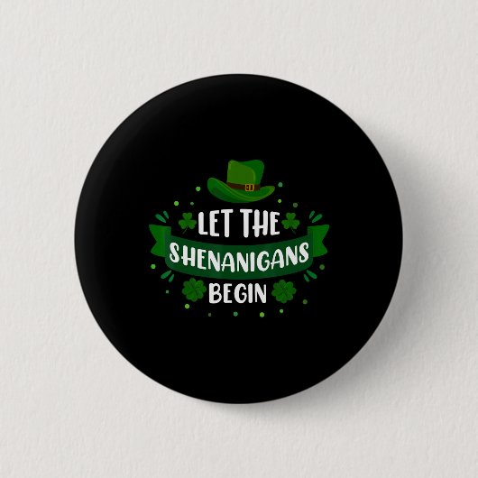 St Patricks Day Lass Die Scherze Beginnen Lucky St Button (Vorderseite)