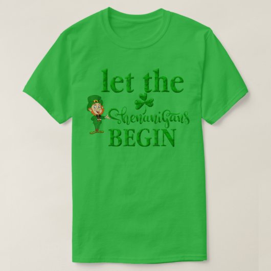 St Patricks Day Lass The Shenanigans Begin 2022 Sh T-Shirt (Design vorne)