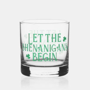 St Patricks Day Lass The Shenanigans Begin Irish Whiskyglas