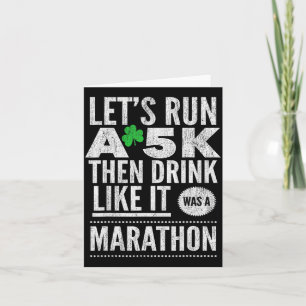 St Patricks Day Lass uns einen 5k laufen und dann  Karte
