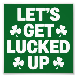 St. Patrick's Day Lassen Sie uns die irische Klee  Fotodruck