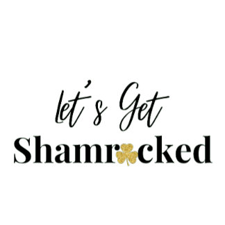 St Patricks Day Lass's Get Shamrocked lustig Vinta Kaffeetasse