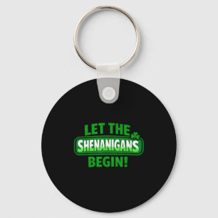 St. Patricks Day - Lasst die Schelmereien beginnen Schlüsselanhänger