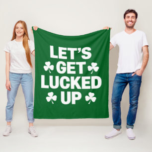 St. Patrick's Day Lasst uns betrunken werden Irisc Fleecedecke